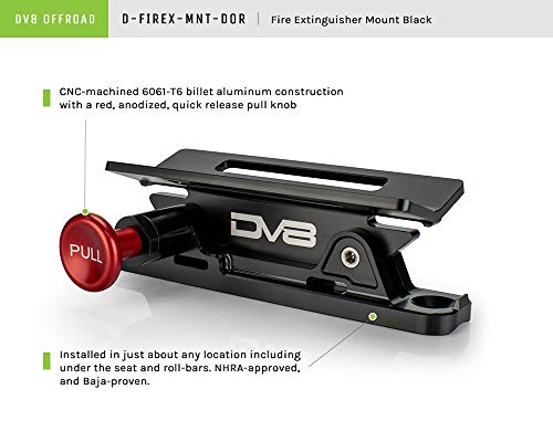 DV8 Offroad | D-FIREX-MNT-DOR | Quick Release Mount for Fire Extinguishers | 2-Piece Proprietary Design | Billet Aluminum Construction | Mounts Almost Anywhere | Anodized Finish